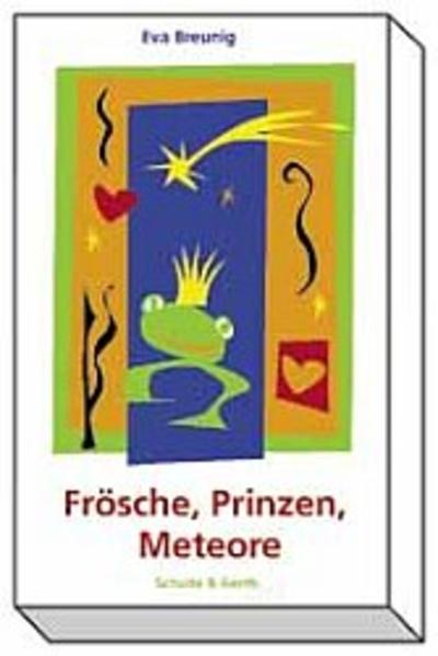Frösche, Prinzen, Meteore