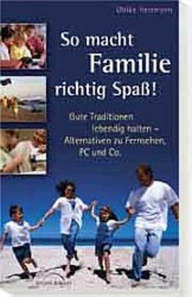 So macht Familie richtig Spass!