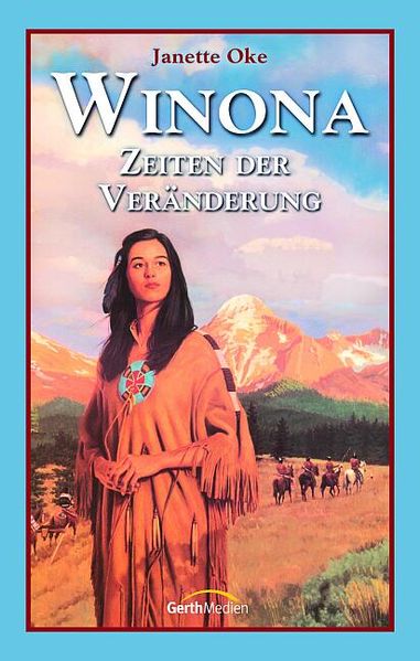 Winona - Zeiten der Veränderung