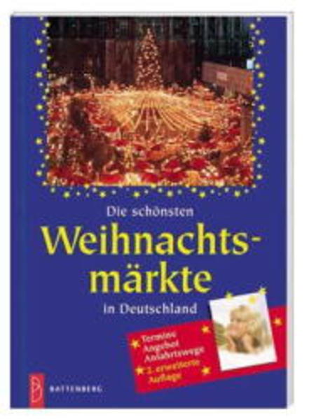 Die schönsten Weihnachtsmärkte in Deutschland