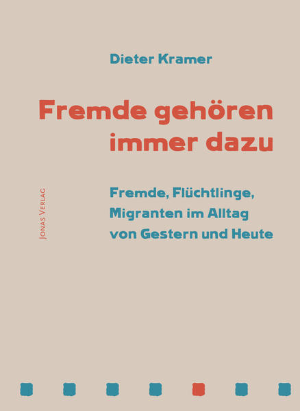 Fremde gehören immer dazu