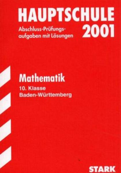 Abschluss-Prüfungsaufgaben Werkrealschule Baden-Württemberg / Mathematik 10. Klasse 2008
