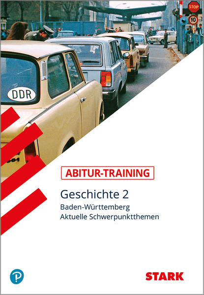 STARK Abitur-Training - Geschichte Band 2 - BaWü