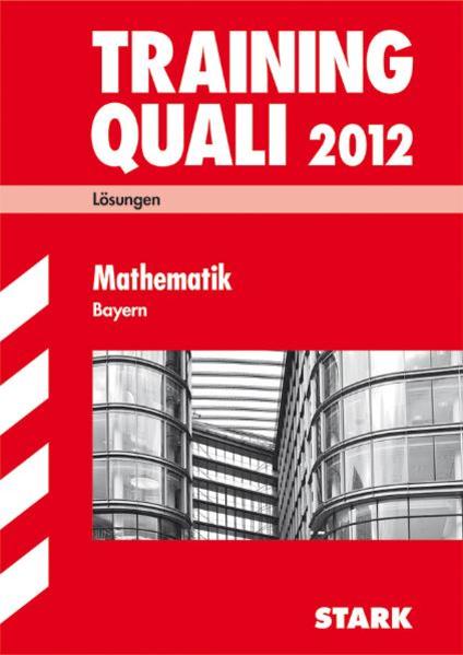 Abschluss-Prüfungsaufgaben Hauptschule/Mittelschule Bayern / Lösungen