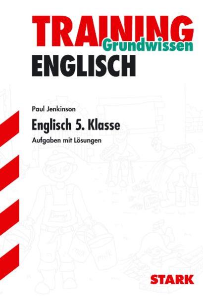 Training Englisch Unterstufe / Unterstufe / Englisch 5. Klasse
