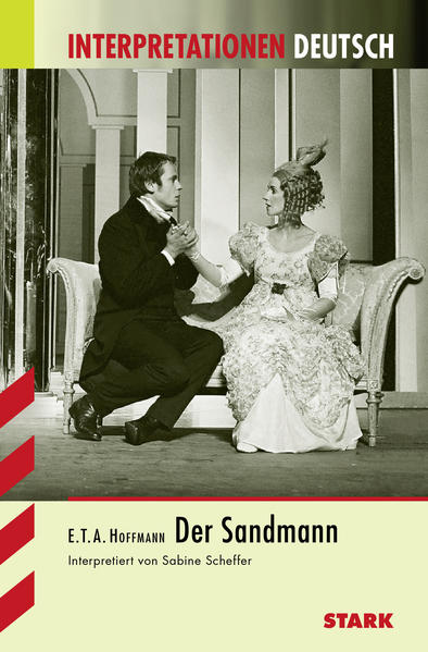 STARK Interpretationen Deutsch - Hoffmann: Der Sandmann
