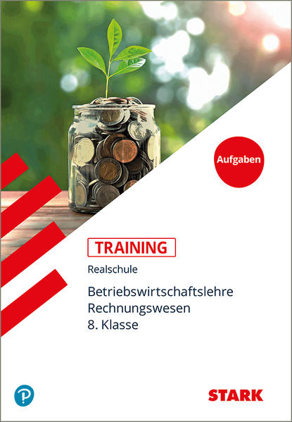STARK Training Realschule - BwR 8. Klasse