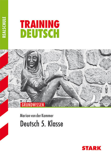 STARK Training Realschule - Deutsch 5. Klasse