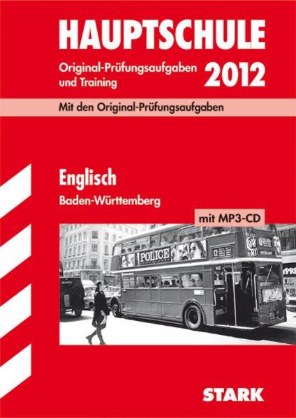 Abschluss-Prüfungsaufgaben Hauptschule Baden-Württemberg / Englisch mit MP3-CD 2012