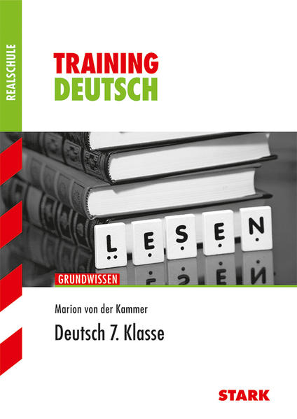 STARK Training Realschule - Deutsch 7. Klasse