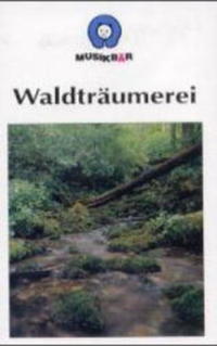 Waldträumerei