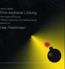 Eine explosive Lösung