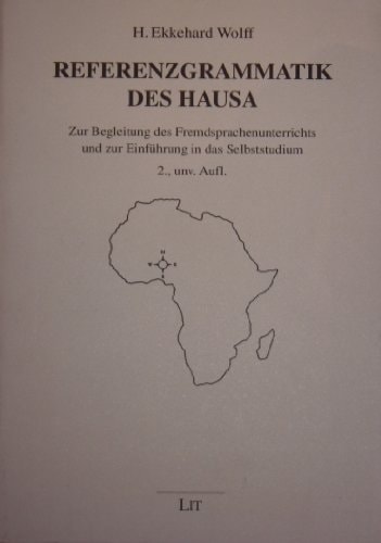 Referenzgrammatik des Hausa. Zur Begleitung des Fremdsprachenunterrichts...