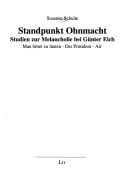 Standpunkt Ohnmacht. Studien zur Melancholie bei Günter Eich