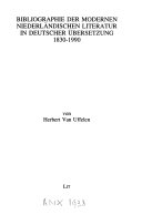 Bibliographie der modernen niederländischen Literatur in deutscher Übersetzung 1830-1990