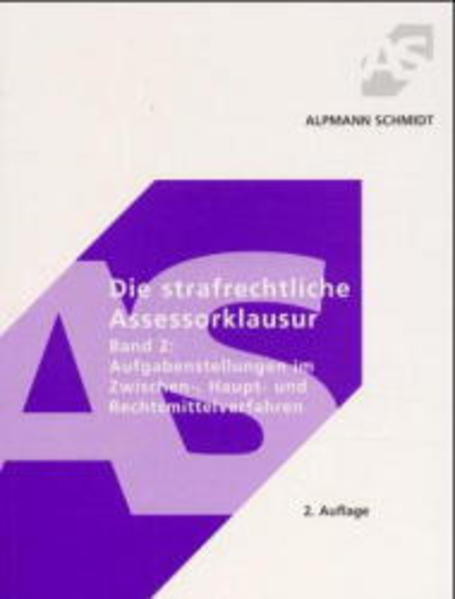 Die strafrechtliche Assessorklausur
