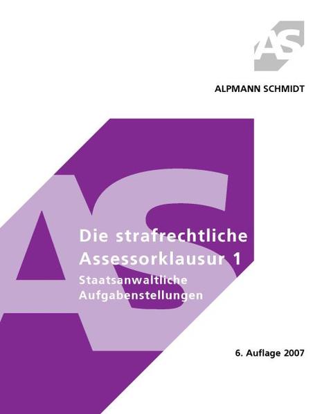 Die strafrechtliche Assessorklausur 1