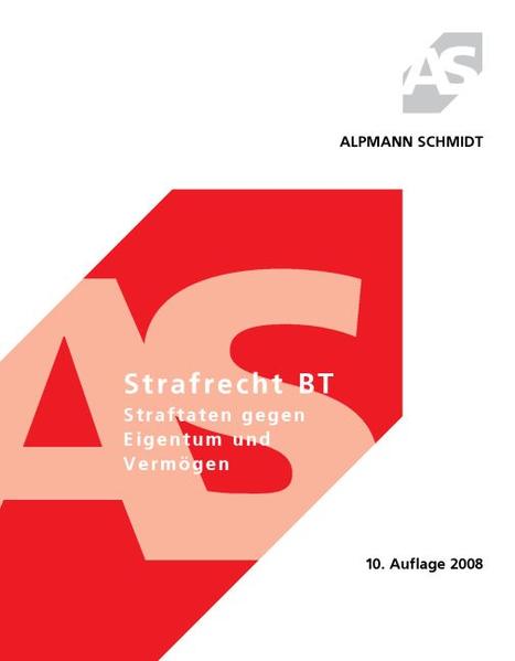 Strafrecht BT 1  - Straftaten gegen Eigentum und Vermögen