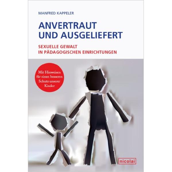 Anvertraut und ausgeliefert