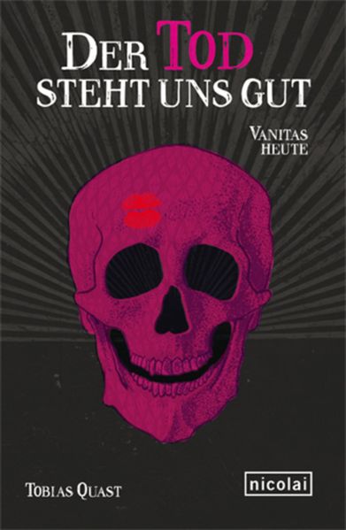Der Tod steht uns gut