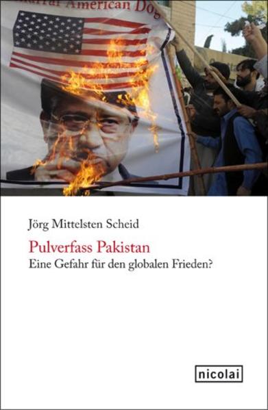 Pulverfass Pakistan