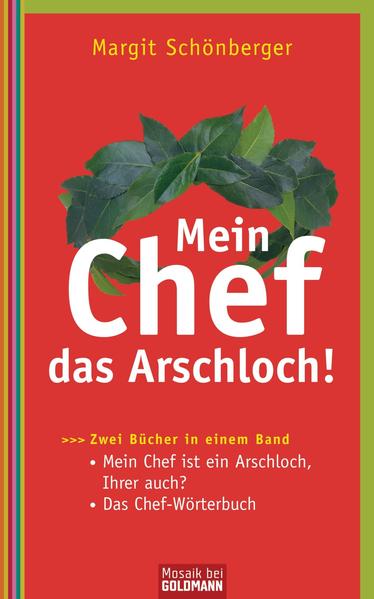 Mein Chef, das Arschloch!