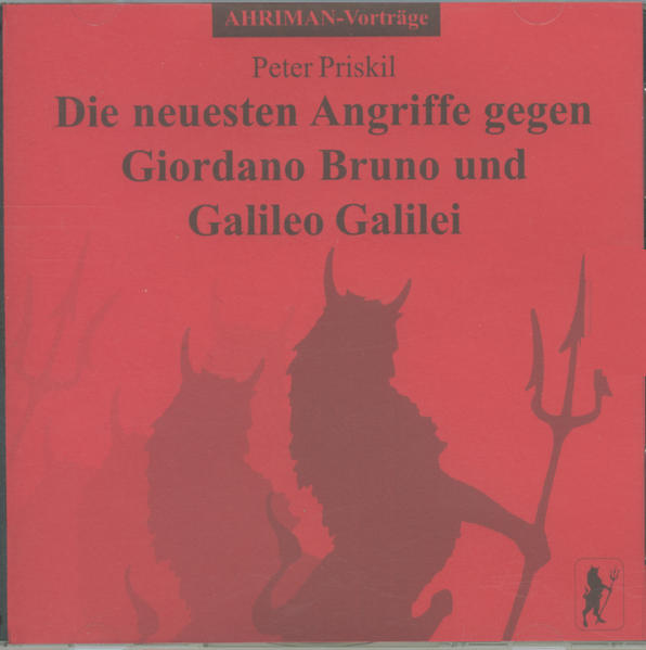 Die neuesten Angriffe gegen Giordano Bruno und Galileo Galilei