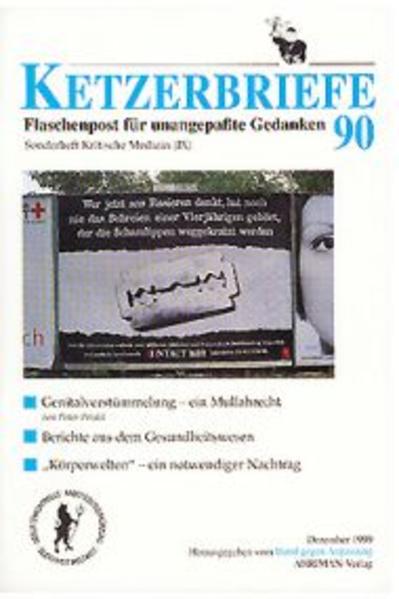 Kritische Medizin / Genitalverstümmelung - ein Mullahrecht, u.v.a.