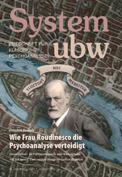 Wie Frau Roudinesco die Psychoanalyse verteidigt