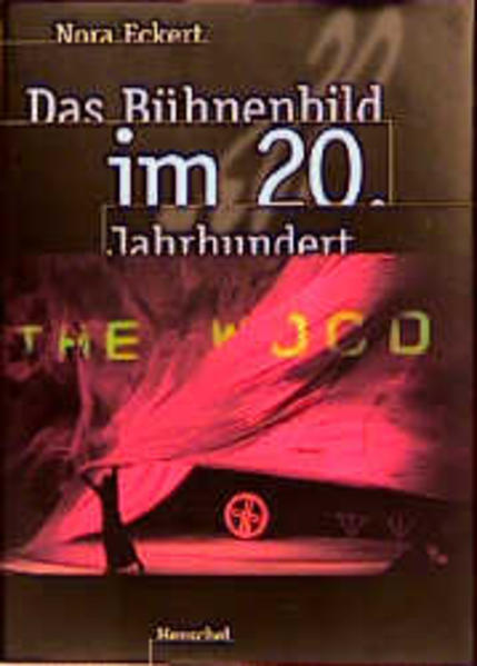 Das Bühnenbild im 20. Jahrhundert
