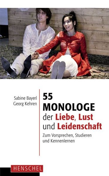 55 Monologe der Liebe, Lust und Leidenschaft