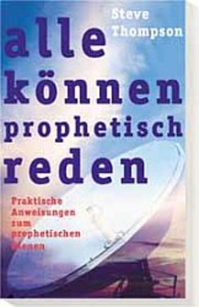 Alle können prophetisch reden