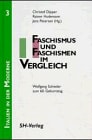 Faschismus und Faschismen im Vergleich