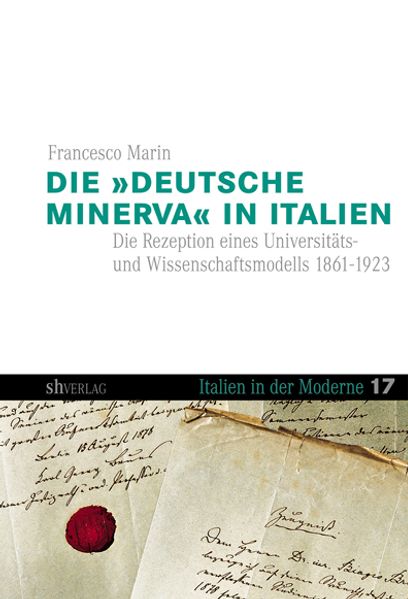 Die „deutsche Minerva“ in Italien