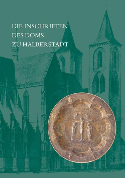 Die Inschriften des Doms zu Halberstadt