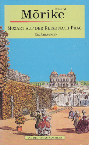 Mozart auf der Reise nach Prag und andere Erzählungen