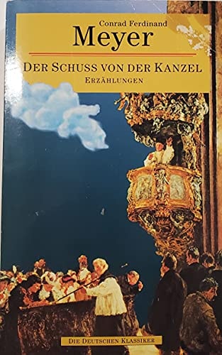 Der Schuss von der Kanzel und andere Erzählungen