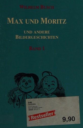 Max und Moritz und andere Bildergeschichten