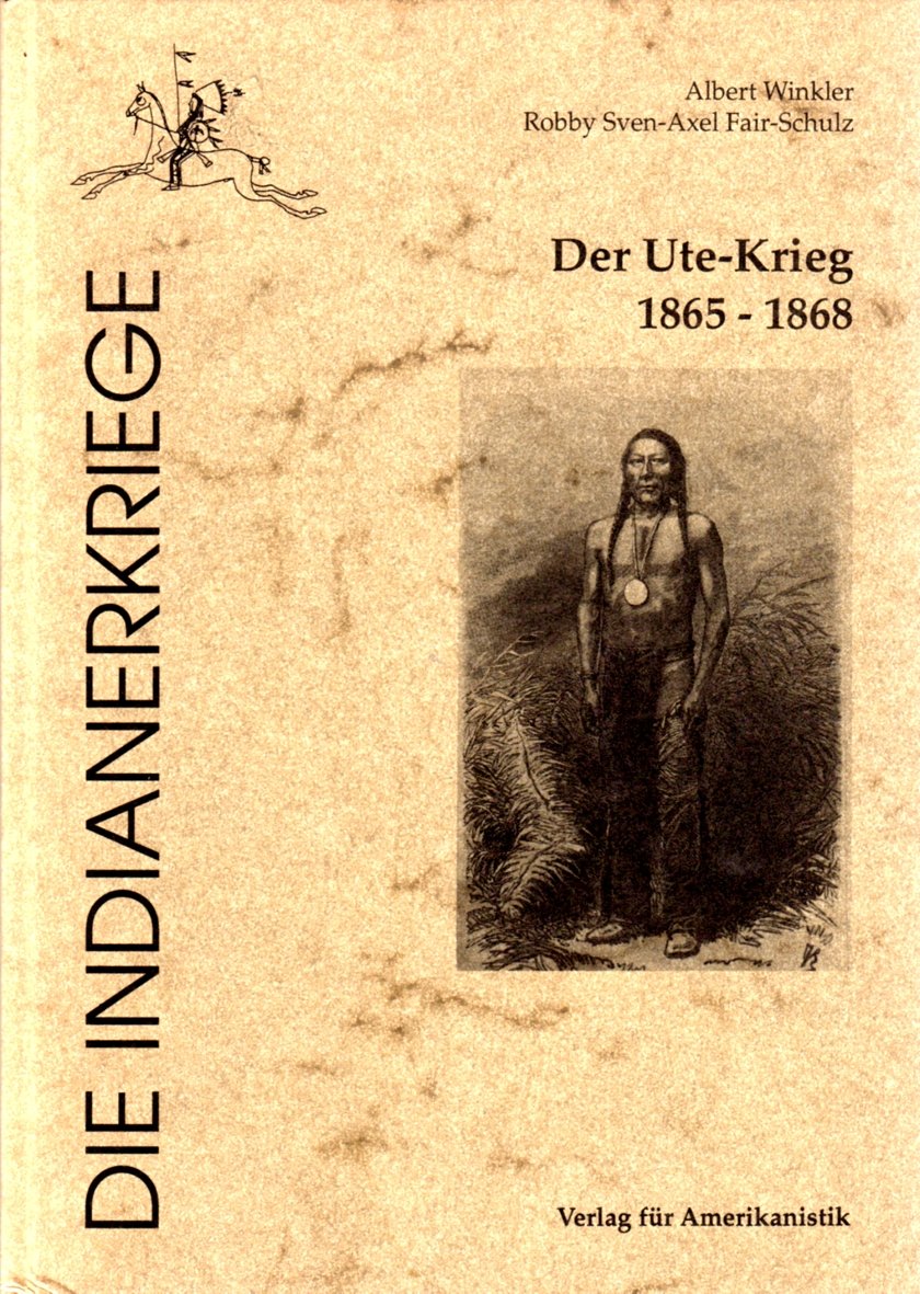 Der Ute-Krieg 1865-68