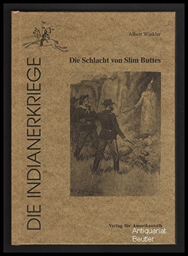 Die Schlacht von Slim Buttes 1876