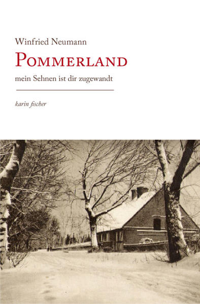 Pommerland - mein Sehnen ist dir zugewandt