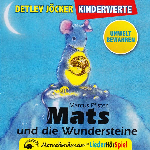 Mats und die Wundersteine. Ein Liederhörspiel. Mit Instrumental-Playbacks zum Nachsingen und -spielen.