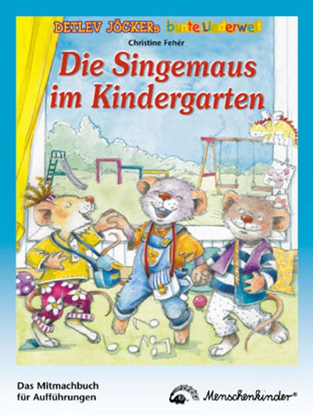 Die Singemaus im Kindergarten