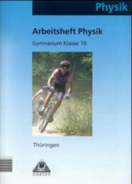 Arbeitsheft Physik 10 Thüringen Gymnasium
