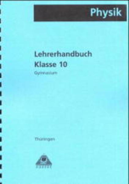 Lehrerhandbuch Physik 10 Thüringen Gymnasium