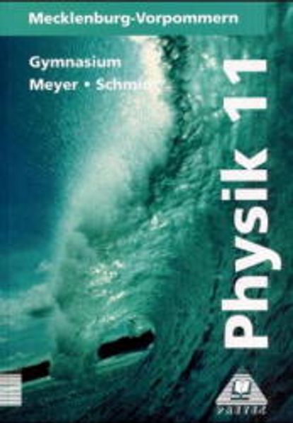 Lehrbuch Physik 11 Mecklenburg-Vorpommern Gymnasium