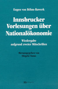 Innsbrucker Vorlesungen über Nationalökonomie
