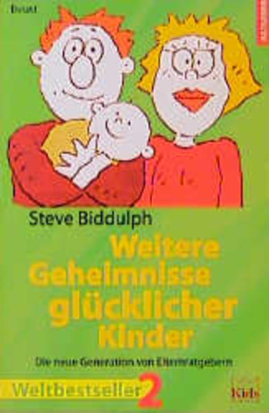 Weitere Geheimnisse glücklicher Kinder