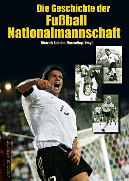 Die Geschichte der Fußball-Nationalmannschaft