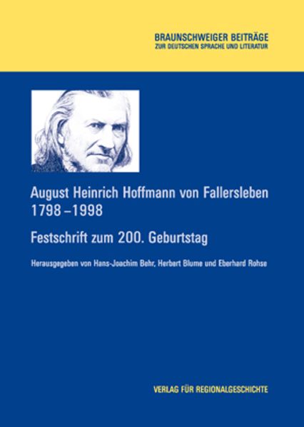 August Heinrich Hoffmann von Fallersleben 1798-1998